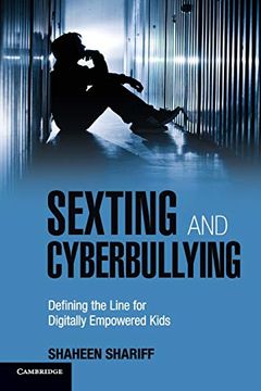 portada Sexting and Cyberbullying: Defining the Line for Digitally Empowered Kids 