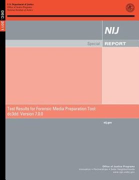 portada Test Results for Forensic Media Preparation Tool: dc3dd: Version 7.0.0 (en Inglés)
