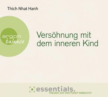 portada Versöhnung mit dem Inneren Kind: Essentials. Themen auf den Punkt Gebracht (in German)