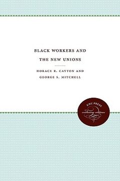 portada black workers and the new unions (en Inglés)