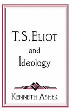 portada T. S. Eliot and Ideology (Cambridge Studies in American Literature and Culture) (en Inglés)