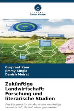 portada Zukünftige Landwirtschaft: Forschung und literarische Studien (in German)