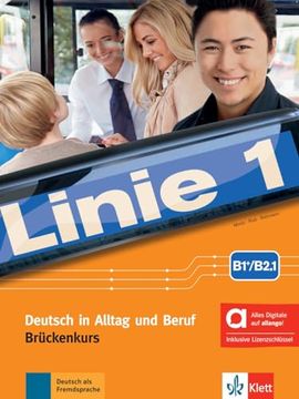 portada Linie 1 b1+ B2. 1 Brückenkurs, Edicion Hibrida Allango (in German)