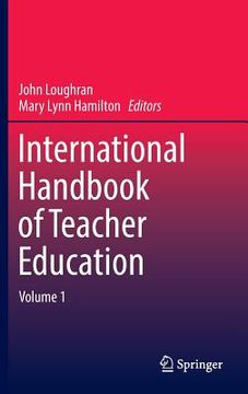 portada International Handbook of Teacher Education: Volume 1 (in English)