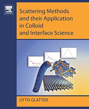 portada Scattering Methods and Their Application in Colloid and Interface Science (en Inglés)