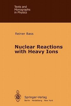 portada nuclear reactions with heavy ions (en Inglés)
