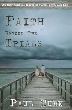 portada faith beyond the trials (en Inglés)
