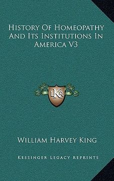 portada history of homeopathy and its institutions in america v3