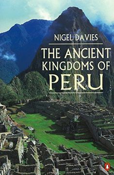 portada The Ancient Kingdoms of Peru (en Inglés)