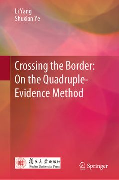 portada Crossing the Border: On the Quadruple-Evidence Method (en Inglés)