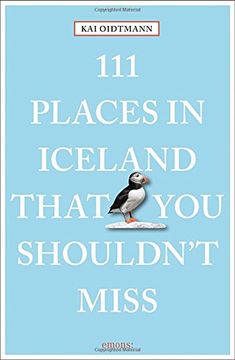portada 111 Places in Iceland Shouldnt Miss /Anglais (111 Places/Shops)
