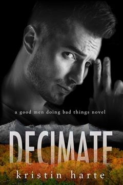 portada Decimate: A Good Men Doing Bad Things Novel (en Inglés)