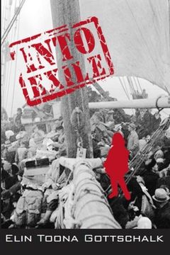 portada Into Exile: A Life Story of War and Peace (en Inglés)