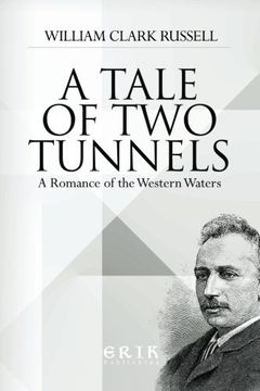 portada A Tale of Two Tunnels: A Romance of the Western Waters