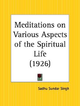 portada meditations on various aspects of the spiritual life (en Inglés)