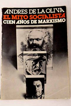 portada Mito Socialista Cien Años de Marxismo el