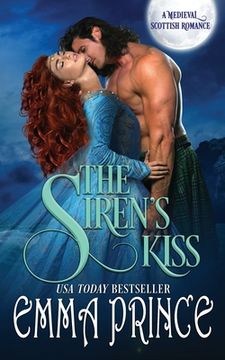 portada The Siren's Kiss: A Medieval Scottish Romance (en Inglés)
