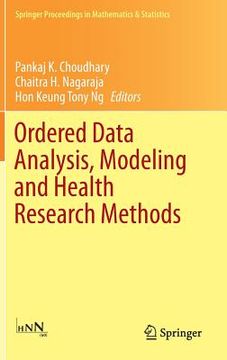 portada Ordered Data Analysis, Modeling and Health Research Methods: In Honor of H. N. Nagaraja's 60th Birthday (en Inglés)