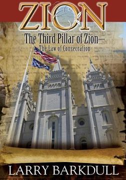 portada The Pillars of Zion Series - The Third Pillar of Zion-The Law of Consecration (B (in English)