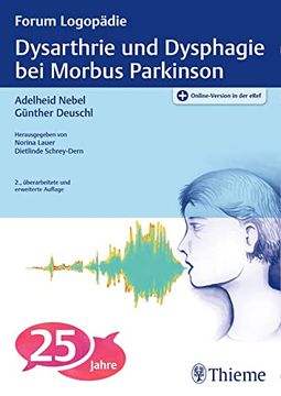 portada Dysarthrie und Dysphagie bei Morbus Parkinson (Reihe, Forum Logopädie) (en Alemán)