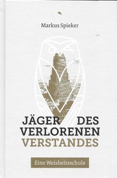 portada Jäger des Verlorenen Verstandes: Eine Weisheitsschule (en Alemán)