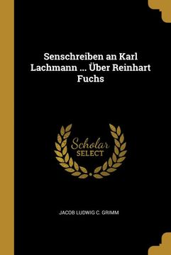 portada Senschreiben an Karl Lachmann. Über Reinhart Fuchs 