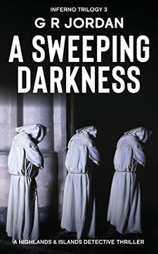 portada A Sweeping Darkness: Inferno Book 3 - a Highlands and Islands Detective Thriller (in English)