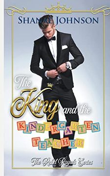 portada The King and the Kindergarten Teacher: a Sweet Royal Romance (en Inglés)