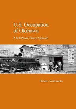 portada U. S. Occupation of Okinawa: A Soft Power Theory Approach (Japanese Society) (en Inglés)