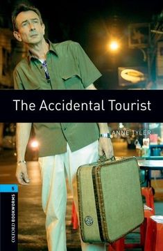 portada The Accidental Tourist (Oxford Bookworms Library: Human Interest) (en Inglés)