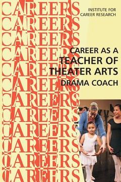 portada Career as a Teacher of Theater Arts: Drama Coach