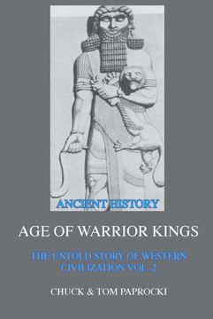 portada The Untold Story of Western Civilization Vol. 2: The age of Warrior Kings (en Inglés)