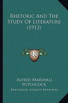 portada rhetoric and the study of literature (1913) (en Inglés)