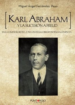 portada Karl Abraham y la sucesión a Freud