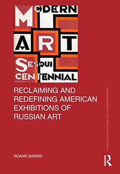 portada Reclaiming and Redefining American Exhibitions of Russian art (Routledge Research in art Museums and Exhibitions) (en Inglés)