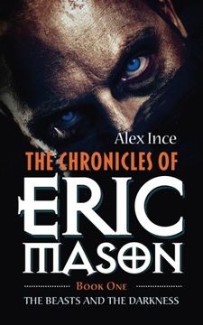 portada The Chronicles of Eric Mason: Book One The Beasts And The Darkness
