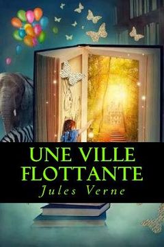 portada Une Ville flottante (in French)