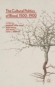 portada The Cultural Politics of Blood, 1500-1900
