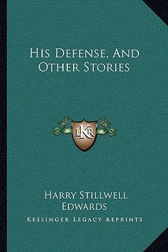 portada his defense, and other stories (in English)