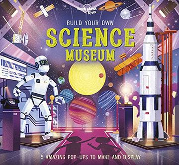 portada Lonely Planet Kids Build Your Own Science Museum (en Inglés)
