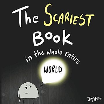 portada The Scariest Book in the Whole Entire World (Entire World Books) (en Inglés)
