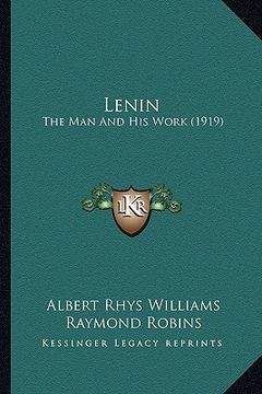 portada lenin lenin: the man and his work (1919) the man and his work (1919) (en Inglés)