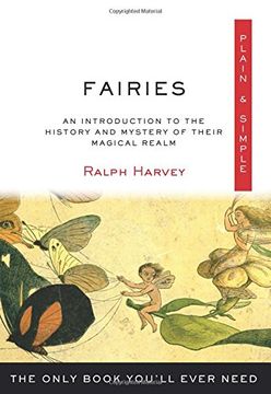 portada Fairies Plain & Simple: The Only Book You'll Ever Need (en Inglés)