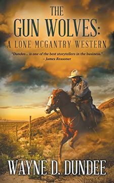 portada The gun Wolves: A Lone Mcgantry Western (en Inglés)