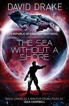 portada The sea Without a Shore (The Republic of Cinnabar Navy Series #10) (en Inglés)