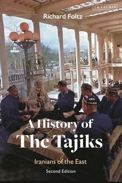 portada A History of the Tajiks: Iranians of the East (in English)