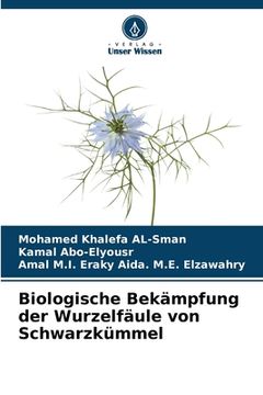 portada Biologische Bekämpfung der Wurzelfäule von Schwarzkümmel (en Alemán)