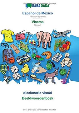 portada Babadada, Español de México - Vlaams, Diccionario Visual - Beeldwoordenboek: Mexican Spanish - Flemish, Visual Dictionary