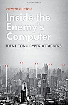 portada Inside the Enemy's Computer: Identifying Cyber Attackers