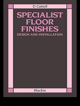 portada Specialist Floor Finishes: Design and Installation (in English)